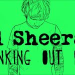 3 Lagu Ed Sheeran yang Bikin Baper