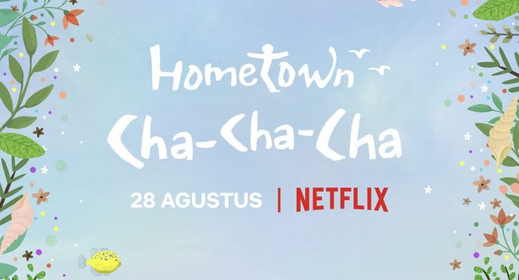 Episode kedua Drakor Hometown Cha-Cha-Cha, Kembali Raih Kesuksesaanya Dengan Rating Tinggi